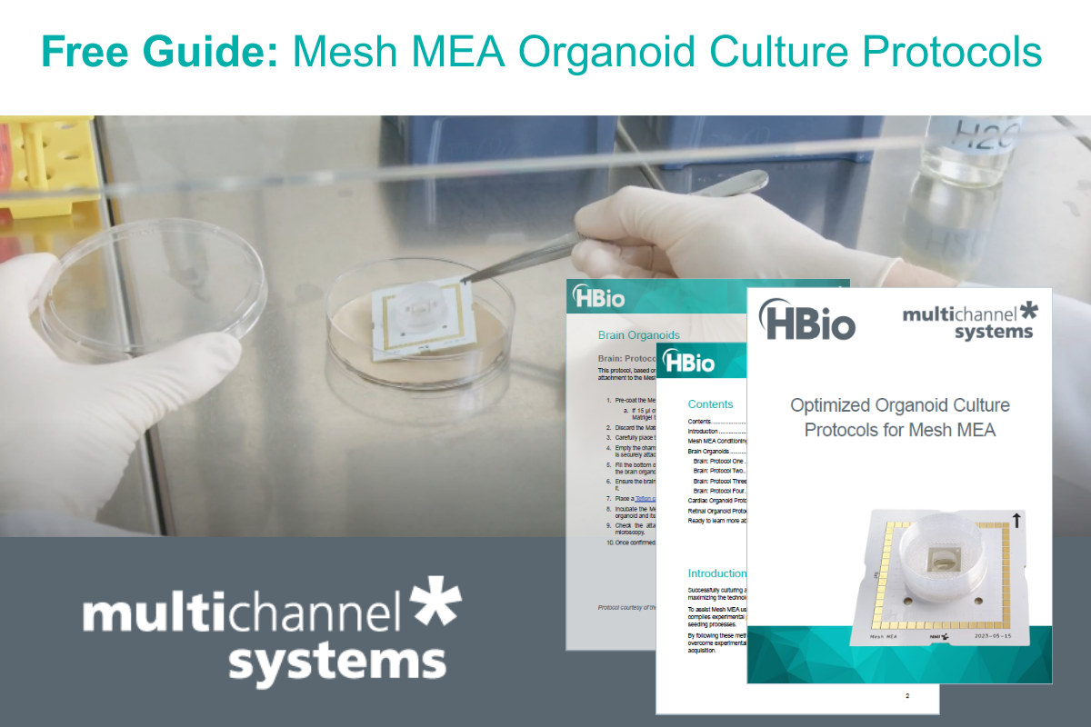 Free Guide: Mesh MEA Organoid Culture Protocols - Multi Channel Systems, HBio