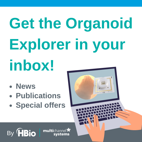 Get the Organoid Explorer in your inbox! News, publications, & special events.